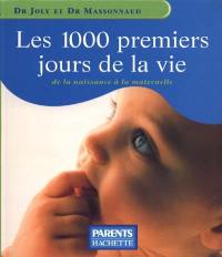 Les 1.000 premiers jours de la vie