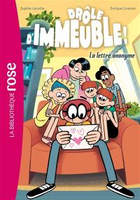 Drôle d'immeuble !. Vol. 4. La lettre anonyme