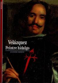 Velazquez, peintre hidalgo