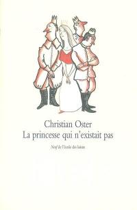 La princesse qui n'existait pas : et autres histoires