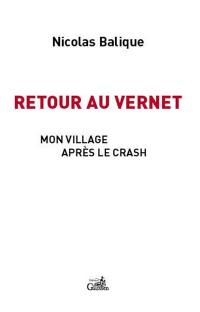 Retour au Vernet : mon village après le crash