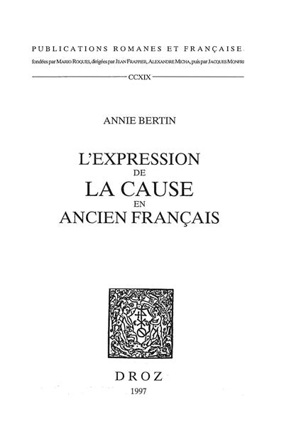 L'expression de la cause en ancien français