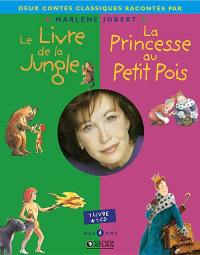 Le livre de la jungle. La princesse au petit pois