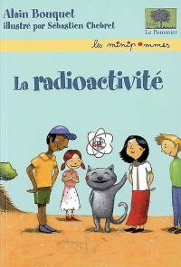 La radioactivité