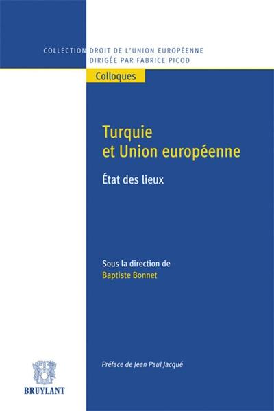 Turquie et Union européenne : état des lieux