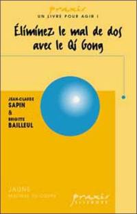 Eliminez le mal de dos avec le Qi Gong