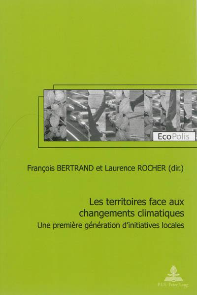 Les territoires face aux changements climatiques : une première génération d'initiatives locales