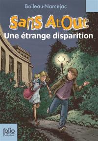 Sans Atout. Une étrange disparition