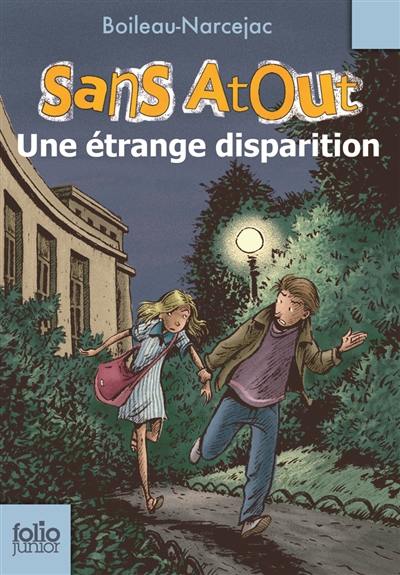 Sans Atout. Une étrange disparition