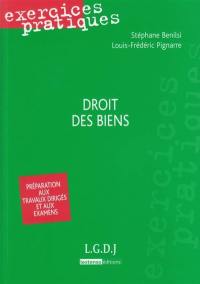 Droit des biens : préparation aux travaux dirigés et aux examens