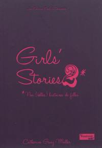 Girls' stories, nos (belles) histoires de filles. Vol. 2