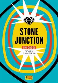 Stone junction : une grande oeuvrette alchimique