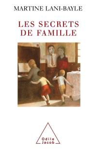 Les secrets de famille : la transmission de génération en génération