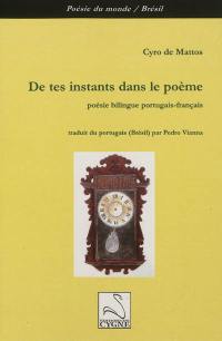 De tes instants dans le poème. De teus instantes no poema