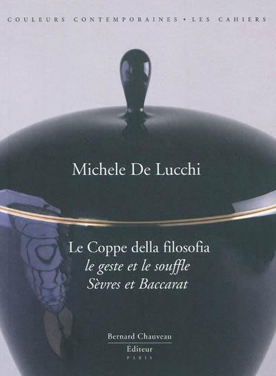 Le coppe della filosofia : le geste et le souffle, Sèvres et Baccarat