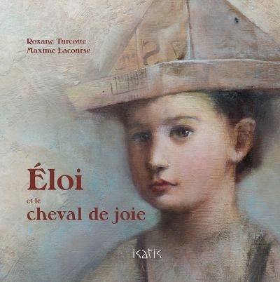 Eloi et le cheval de joie