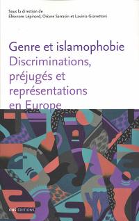 Genre et islamophobie : discriminations, préjugés et représentations en Europe