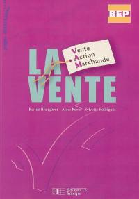 La vente, BEP : vente action marchande