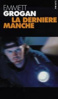 La dernière manche