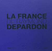 La France de Raymond Depardon