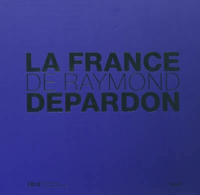 La France de Raymond Depardon