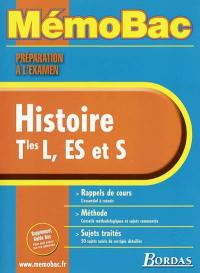 Histoire, terminales L, ES et S : rappels de cours, méthode, sujets traités