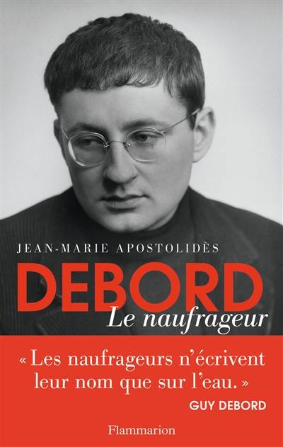 Debord, le naufrageur