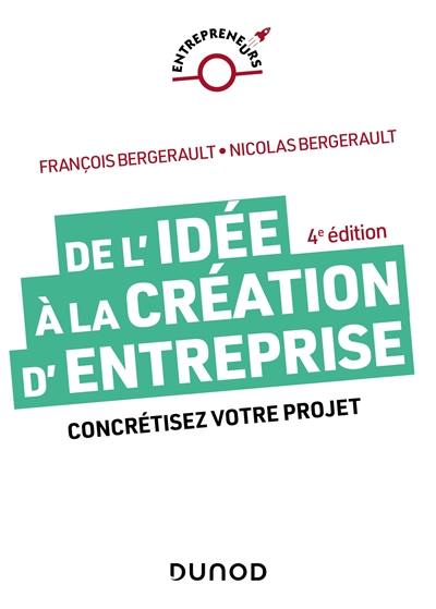 De l'idée à la création d'entreprise : concrétisez votre projet