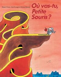 Où vas-tu petite souris ?