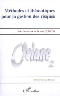 Méthodes et thématiques pour la gestion des risques : ORIANE 2