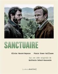 Sanctuaire : une fiction librement inspirée de faits réels