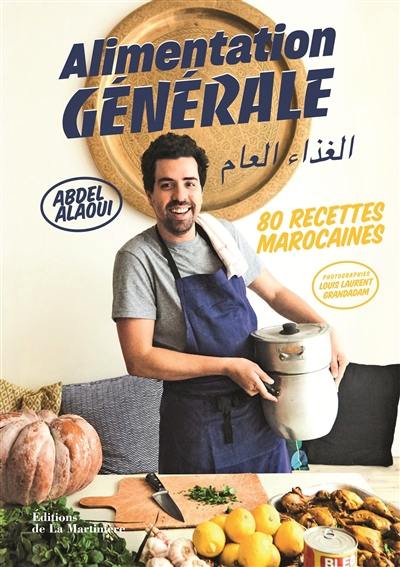 Alimentation générale : 80 recettes marocaines