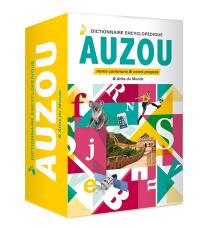 Dictionnaire encyclopédique Auzou : noms communs & noms propres : & atlas du monde