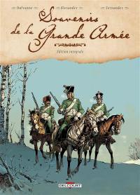 Souvenirs de la Grande Armée : édition intégrale