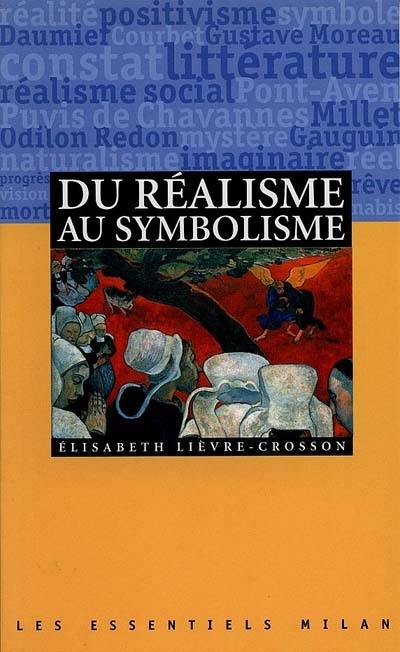 Du réalisme au symbolisme