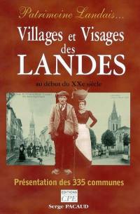 Patrimoine landais : villages et visages des Landes au début du XXe siècle : présentation des 335 communes