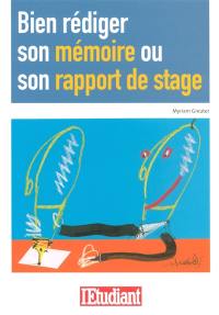 Bien rédiger son mémoire ou son rapport de stage