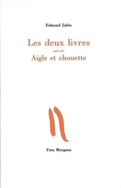 Les deux livres. Aigle et chouette