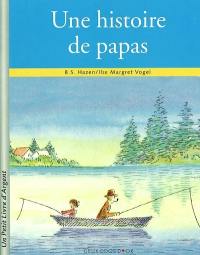 Une histoire de papas