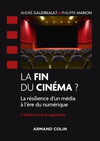 La fin du cinéma ? : un média en crise à l'ère du numérique