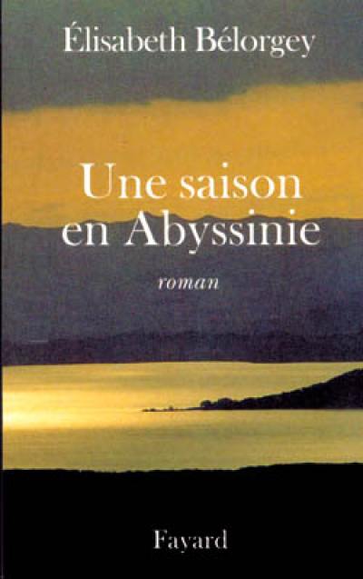 Une saison en Abyssinie