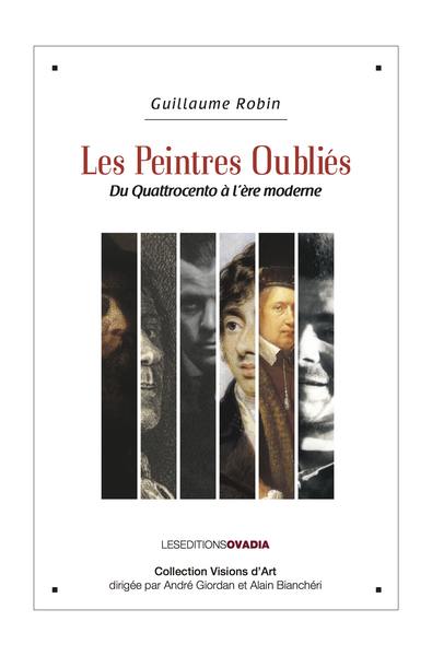 Les peintres oubliés : du Quattrocento à l'ère moderne