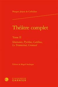 Théâtre complet. Vol. 2