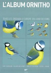 L'album ornitho : tous les oiseaux d'Europe en 4000 dessins