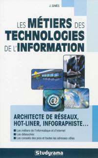 Les métiers des technologies de l'information