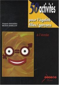 50 activités pour l'égalité filles-garçons à l'école