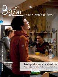 Ici bazar : un autre monde du travail, n° 17. Tant qu'il y aura des bistrots : avec Margot Neyton et Florian Jehanno, bistrotiers : reportage réalisé à Locmélar, dans le Finistère