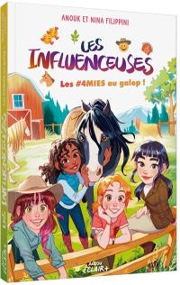 Les influenceuses. Les #4mies au galop !