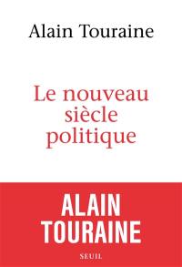 Le nouveau siècle politique