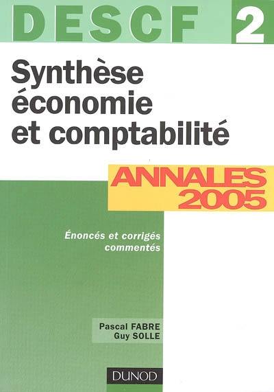 Synthèse économie et comptabilité, DESCF 2